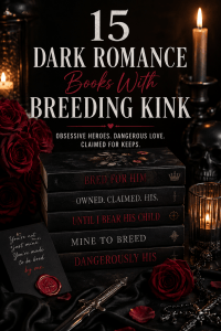 Dark romance books with breeding kink stacked on a moody black desk with red roses, candlelight, and gothic romance atmosphere