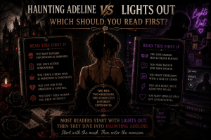 Haunting Adeline vs Lights Out which dark romance should you read first
